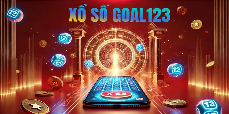 Cách tham gia sảnh xổ số Goal123