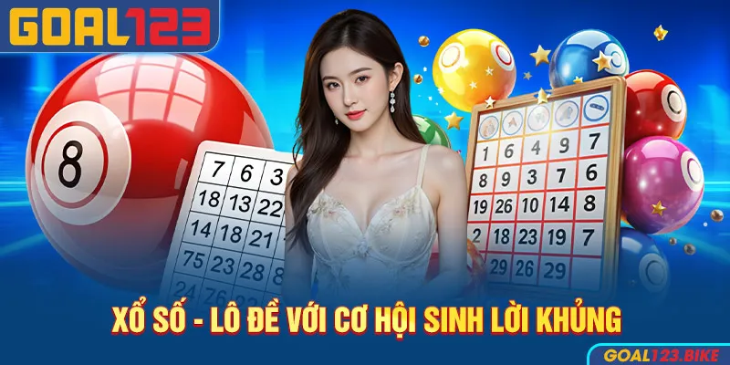Cơ hội sinh lời khủng với xổ số Goal123